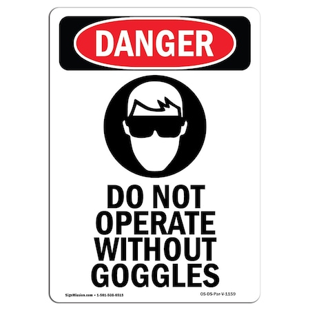 Signmission OSHA, Do Not Operate W/O, 14in X 10in Rigid Plastic, 10" W, 14" L, Portrait, OS-DS-P-1014-V-1159 OS-DS-P-1014-V-1159